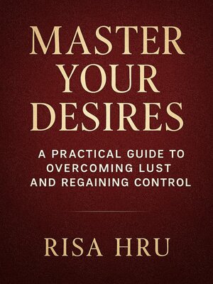 cover image of Master Your Desires